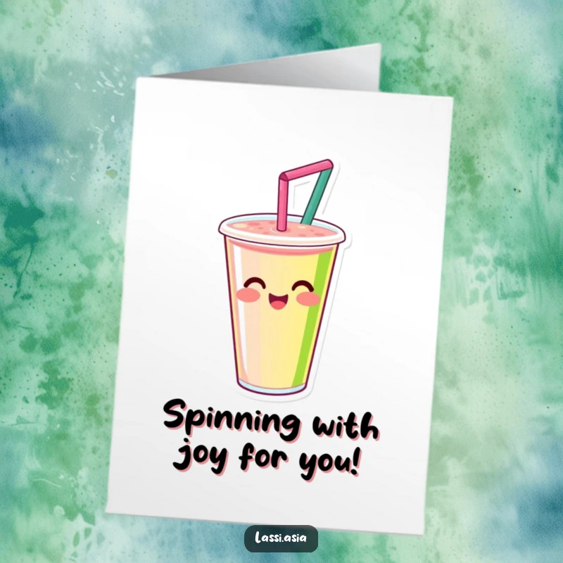 Funny Free Printable congratulations card of a smiling smoothie cup with a straw, joyfully spinning to celebrate success.